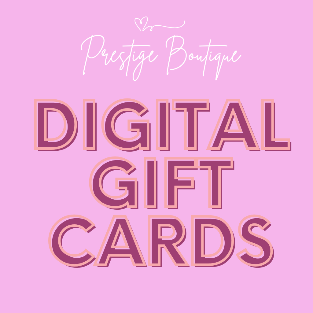 Digital e gift card to prestige clothing boutique. Perfect gift idea for her