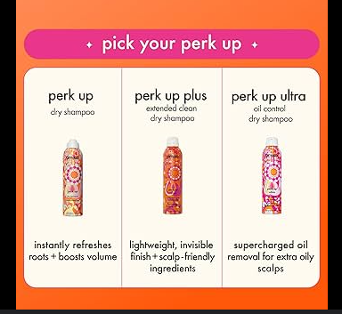 Dry shampoo product lineup with 'pick your perk up' text on an orange background